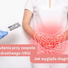 Jelita bolą? Jakie badania wykonać? Diagnoza krok po kroku