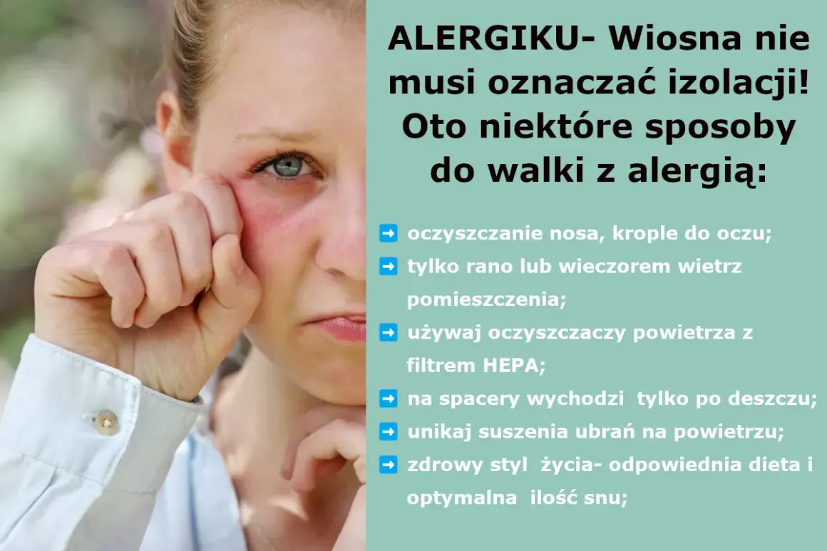 Dziewczyna z zaczerwienionym okiem i łzawieniem, objawami alergii. Wiosna nie musi oznaczać izolacji, oto sposoby na walkę z alergią.